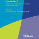 خرید و دانلود نسخه کامل کتاب Multidisciplinary Economics: The Birth of a New Economics Faculty in the Netherlands