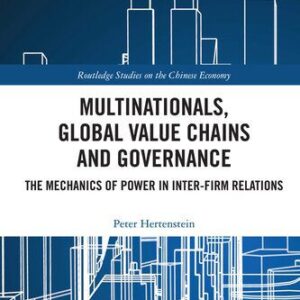 خرید و دانلود نسخه کامل کتاب Multinationals, Global Value Chains and Governance