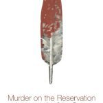 خرید و دانلود نسخه کامل کتاب Murder on the Reservation: American Indian Crime Fiction (Ray and Pat Browne Books)