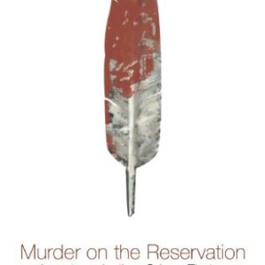 خرید و دانلود نسخه کامل کتاب Murder on the Reservation: American Indian Crime Fiction (Ray and Pat Browne Books)