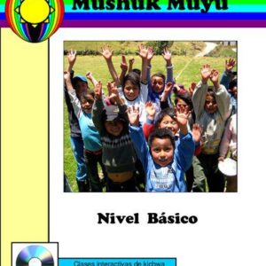 خرید و دانلود نسخه کامل کتاب Mushuk Muyu. Nivel Básico