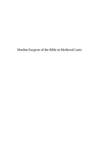 خرید و دانلود نسخه کامل کتاب Muslim Exegesis of the Bible in Medieval Cairo: Najm al-Dīn al-Ṭūfī’s (d. 716/1316) Commentary on the Christian Scriptures. A Critical Edition and Annotated Translation with an Introduction_68cefe4c5376b.jpeg خرید و دانلود نسخه کامل کتاب Muslim Exegesis of the Bible in Medieval Cairo: Najm al-Dīn al-Ṭūfī’s (d. 716/1316) Commentary on the Christian Scriptures. A Critical Edition and Annotated Translation with an Introduction