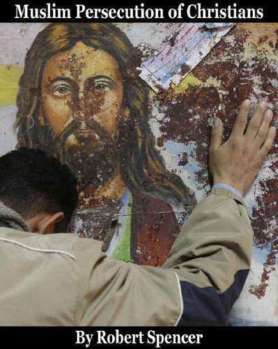 خرید و دانلود نسخه کامل کتاب Muslim Persecution of Christians_68cd3294812c9.jpeg خرید و دانلود نسخه کامل کتاب Muslim Persecution of Christians