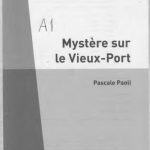 خرید و دانلود نسخه کامل کتاب Mystère sur le Vieux-Port (A1)