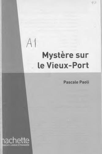 خرید و دانلود نسخه کامل کتاب Mystère sur le Vieux-Port (A1)_68c467a3c3ece.jpeg خرید و دانلود نسخه کامل کتاب Mystère sur le Vieux-Port (A1)