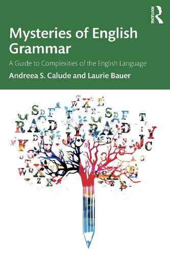 خرید و دانلود نسخه کامل کتاب Mysteries of English Grammar: A Guide to Complexities of the English Language_68c1cac0ed3a8.jpeg خرید و دانلود نسخه کامل کتاب Mysteries of English Grammar: A Guide to Complexities of the English Language