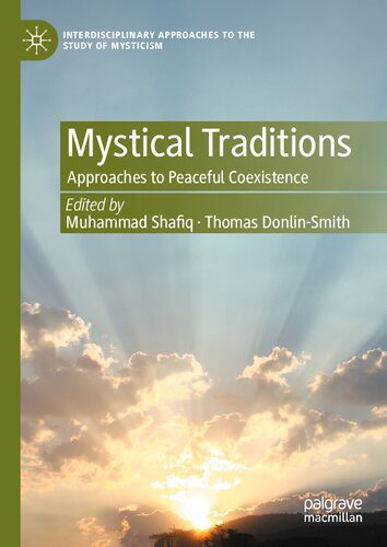 خرید و دانلود نسخه کامل کتاب Mystical Traditions: Approaches to Peaceful Coexistence_68cd66869288b.jpeg خرید و دانلود نسخه کامل کتاب Mystical Traditions: Approaches to Peaceful Coexistence