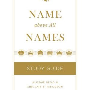 خرید و دانلود نسخه کامل کتاب Name Above All Names: Study Guide