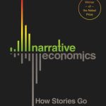 خرید و دانلود نسخه کامل کتاب Narrative Economics: How Stories Go Viral and Drive Major Economic Events