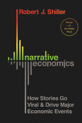 خرید و دانلود نسخه کامل کتاب Narrative Economics: How Stories Go Viral and Drive Major Economic Events_68cadf9731b4d.jpeg خرید و دانلود نسخه کامل کتاب Narrative Economics: How Stories Go Viral and Drive Major Economic Events