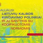 خرید و دانلود نسخه کامل کتاب Naujausi lietuvių kalbos kirčiavimo polinkiai ir jų santykis su kodifikuotomis normomis