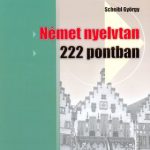 خرید و دانلود نسخه کامل کتاب Német nyelvtan 222 pontban