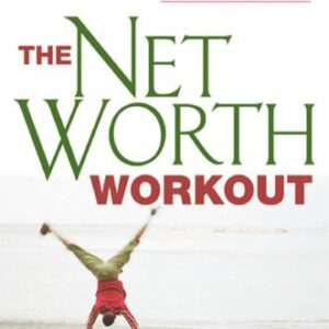 خرید و دانلود نسخه کامل کتاب Net Worth Workout: A Powerful Program for a Lifetime of Financial Fitness