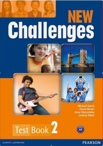 خرید و دانلود نسخه کامل کتاب New Challenges 2. Test Book_68c0dba654b68.jpeg خرید و دانلود نسخه کامل کتاب New Challenges 2. Test Book