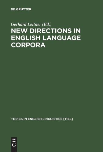 خرید و دانلود نسخه کامل کتاب New Directions in English Language Corpora: Methodology, Results, Software Developments_68c03b5c4c5ae.jpeg خرید و دانلود نسخه کامل کتاب New Directions in English Language Corpora: Methodology, Results, Software Developments