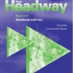 خرید و دانلود نسخه کامل کتاب New Headway Beginner Workbook with keys (Built-in Audio)
