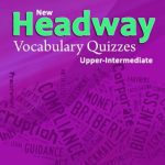 خرید و دانلود نسخه کامل کتاب New Headway Upper-intermediate Vocabulary Quizzes
