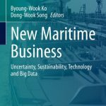 خرید و دانلود نسخه کامل کتاب New Maritime Business: Uncertainty, Sustainability, Technology and Big Data