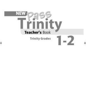 خرید و دانلود نسخه کامل کتاب New Pass Trinity 1-2 Teacher’s Book