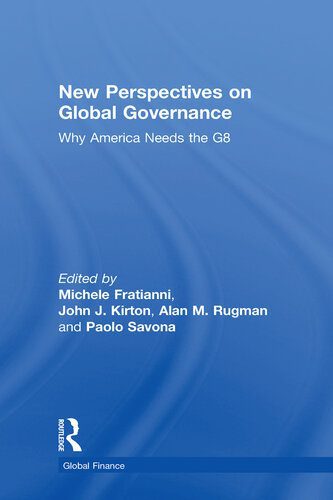 خرید و دانلود نسخه کامل کتاب New Perspectives on Global Governance: Why America Needs the G8_68c82ad00925d.jpeg خرید و دانلود نسخه کامل کتاب New Perspectives on Global Governance: Why America Needs the G8