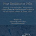 خرید و دانلود نسخه کامل کتاب New Readings in John: Literary and Theological Perspectives. Essays from the Scandinavian Conference on the Fourth Gospel