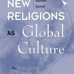 خرید و دانلود نسخه کامل کتاب New Religions As Global Cultures: Making The Human Sacred
