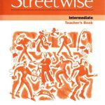 خرید و دانلود نسخه کامل کتاب New Streetwise Intermediate. Teacher’s Book