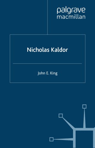 خرید و دانلود نسخه کامل کتاب Nicholas Kaldor (Great Thinkers in Economics)_68c883a1e15e3.jpeg خرید و دانلود نسخه کامل کتاب Nicholas Kaldor (Great Thinkers in Economics)