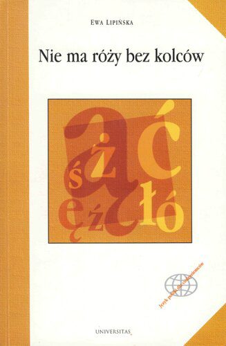 خرید و دانلود نسخه کامل کتاب Nie ma róży bez kolców. Ćwiczenia ortograficzne dla cudzoziemców (rekromsated)_68b72b97e37f4.jpeg خرید و دانلود نسخه کامل کتاب Nie ma róży bez kolców. Ćwiczenia ortograficzne dla cudzoziemców (rekromsated)