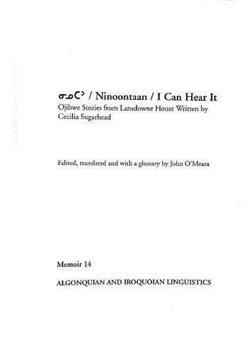خرید و دانلود نسخه کامل کتاب Ninoontaan : Ojibwe stories from Lansdowne House – I can hear it ( Ojibwe – English bilingual )_68b6ea7652e70.jpeg خرید و دانلود نسخه کامل کتاب Ninoontaan : Ojibwe stories from Lansdowne House – I can hear it ( Ojibwe – English bilingual )