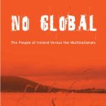 خرید و دانلود نسخه کامل کتاب No Global: The People of Ireland Versus the Multinationals