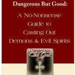 خرید و دانلود نسخه کامل کتاب No-Nonsense Guide to Casting Out Demons & Evil Spirits