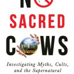 خرید و دانلود نسخه کامل کتاب No Sacred Cows: Investigating Myths, Cults, and the Supernatural