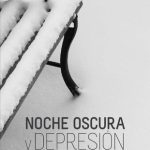 خرید و دانلود نسخه کامل کتاب Noche oscura y depresión: Crisis espirituales y psicológicas: naturaleza y diferencias