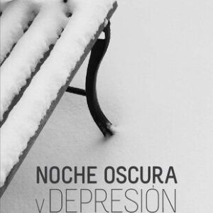 خرید و دانلود نسخه کامل کتاب Noche oscura y depresión: Crisis espirituales y psicológicas: naturaleza y diferencias