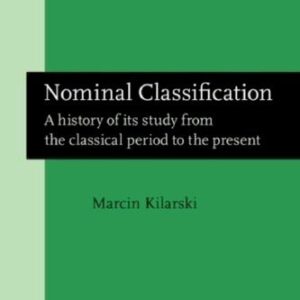 خرید و دانلود نسخه کامل کتاب Nominal Classification: A History of Its Study from the Classical Period to the Present