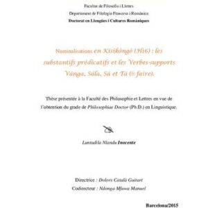خرید و دانلود نسخه کامل کتاب Nominalisations en Kìsìkôngò (H16): les substantifs prédicatifs et les Verbes-supports Vánga, Sála, Sá et Tá (⩭ faire)