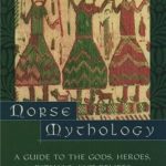 خرید و دانلود نسخه کامل کتاب Norse mythology: a guide to the gods, heroes, rituals & beliefs