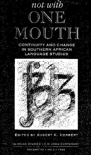 خرید و دانلود نسخه کامل کتاب Not with one mouth. Continuity and change in Southern African language studies_68bdd4622376e.jpeg خرید و دانلود نسخه کامل کتاب Not with one mouth. Continuity and change in Southern African language studies