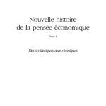 خرید و دانلود نسخه کامل کتاب Nouvelle histoire de la pensee economique, tome 1 : Des scolastiques aux classiques
