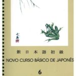 خرید و دانلود نسخه کامل کتاب Novo Curso Básico de Japonês. Volume 6