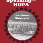 خرید و دانلود نسخه کامل کتاب Now You’re Speaking Hupa: The Hupa People, Their Language
