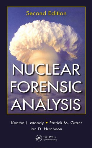 خرید و دانلود نسخه کامل کتاب Nuclear Forensic Analysis, Second Edition_68c67f2ba9301.jpeg خرید و دانلود نسخه کامل کتاب Nuclear Forensic Analysis, Second Edition
