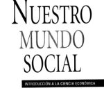 خرید و دانلود نسخه کامل کتاب Nuestro Mundo Social. Una introducción a la ciencia económica