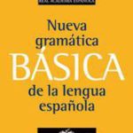 خرید و دانلود نسخه کامل کتاب Nueva gramática básica de la lengua española