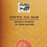 خرید و دانلود نسخه کامل کتاب Nukʼbʼil Yol Mam. Gramática Normativa del Idioma Maya Mam