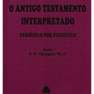 خرید و دانلود نسخه کامل کتاب O Antigo Testamento Interpretado Versiculo por Versiculo: Volume 4