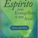 خرید و دانلود نسخه کامل کتاب O Espírito nos Evangelhos e em Atos: pureza e poder divino