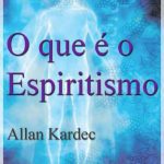 خرید و دانلود نسخه کامل کتاب O que é o Espiritismo