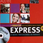 خرید و دانلود نسخه کامل کتاب Objectif Express: Le monde professionnel en français, A2/B1